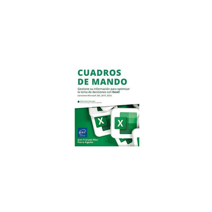 CUADROS DE MANDO GESTIONE SU INFORMACION PARA OPTIMIZAR LA