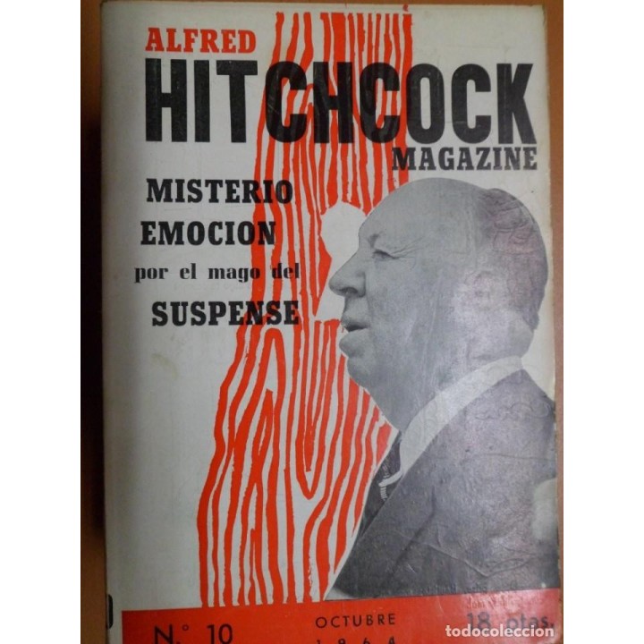 Alfred Hitchcock magazine: Misterio emoción por el mago del suspense 10. Octubre 1964
