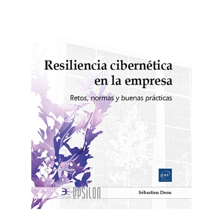 RESILIENCIA CIBERNETICA EN LA EMPRESA