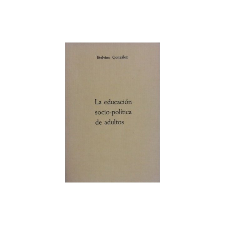 LA EDUCACION SOCIO POLITICA DE ADULTOS