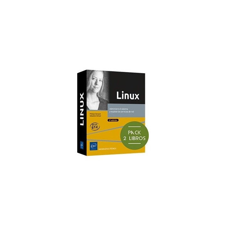 LINUX PACK ADMINISTRE EL SISTEMA Y EXPLOTE SERVICIOS DE RED