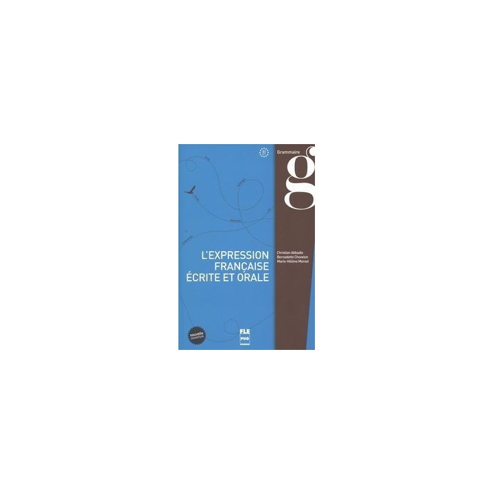 L`EXPRESSION FRANCAISE ECRITE ET ORALE NE