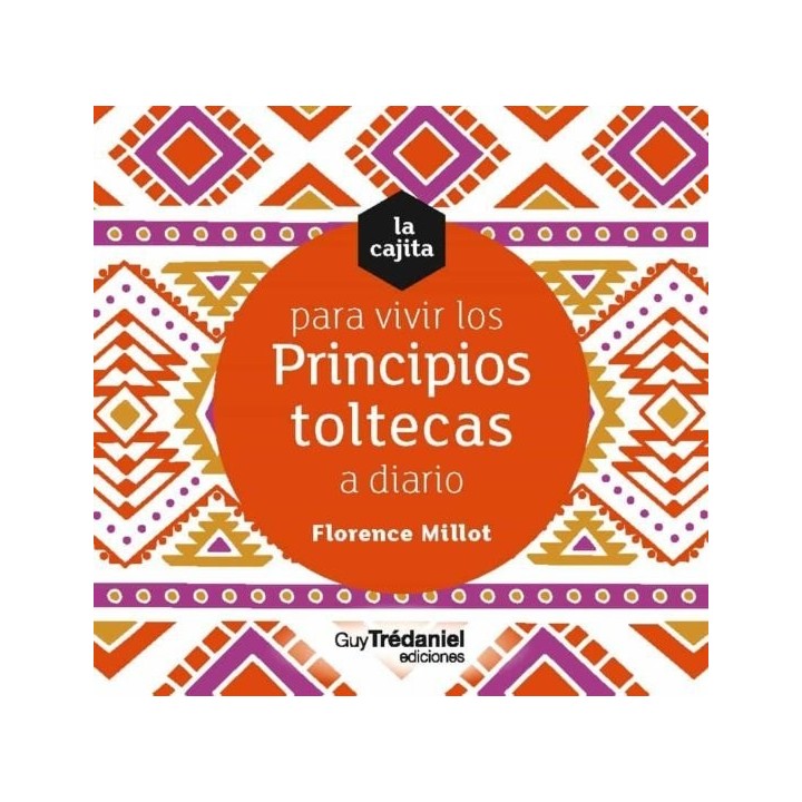 CAJITA VIVIR PRINCIPIOS TOLTECAS A DIARIO
