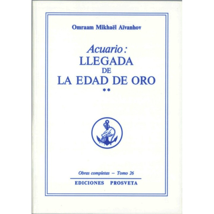ACUARIO/LLEGADA EDAD DE ORO II OC/26