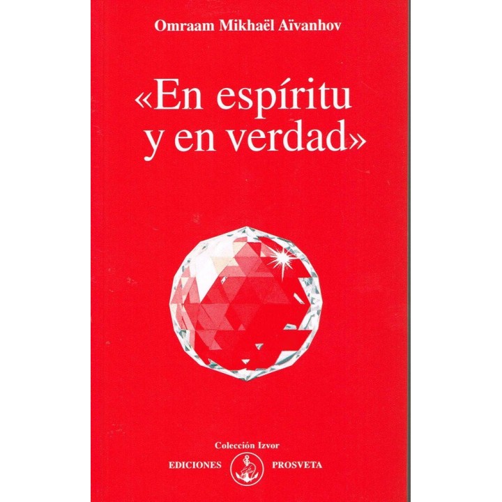 EN ESPIRITU Y EN VERDAD
