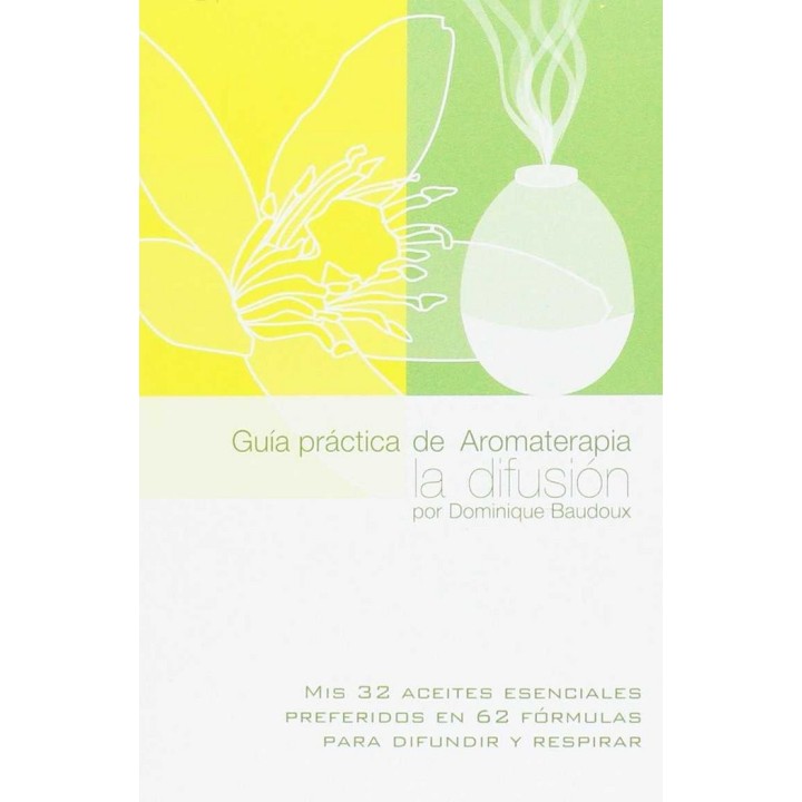 GUIA PRACTICA DE AROMATERAPIA