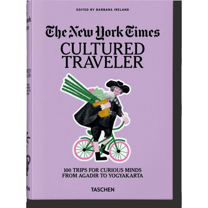 THE NEW YORK TIMES CULTURED TRAVELER 100 TRIPS FOR CURIOUS