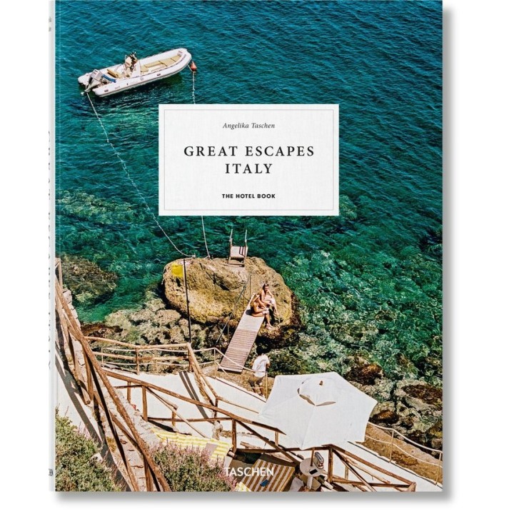 GREAT ESCAPES ITALY THE HOTEL BOOK