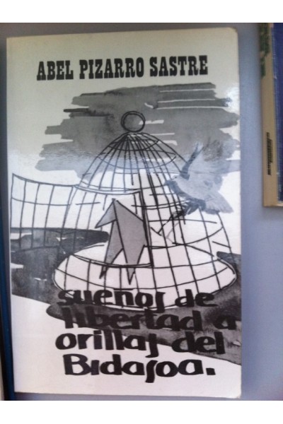 Sueños de libertad a orillas del Bidasoa