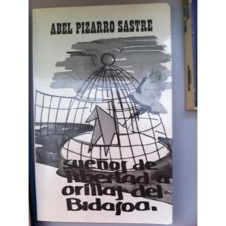 Sueños de libertad a orillas del Bidasoa