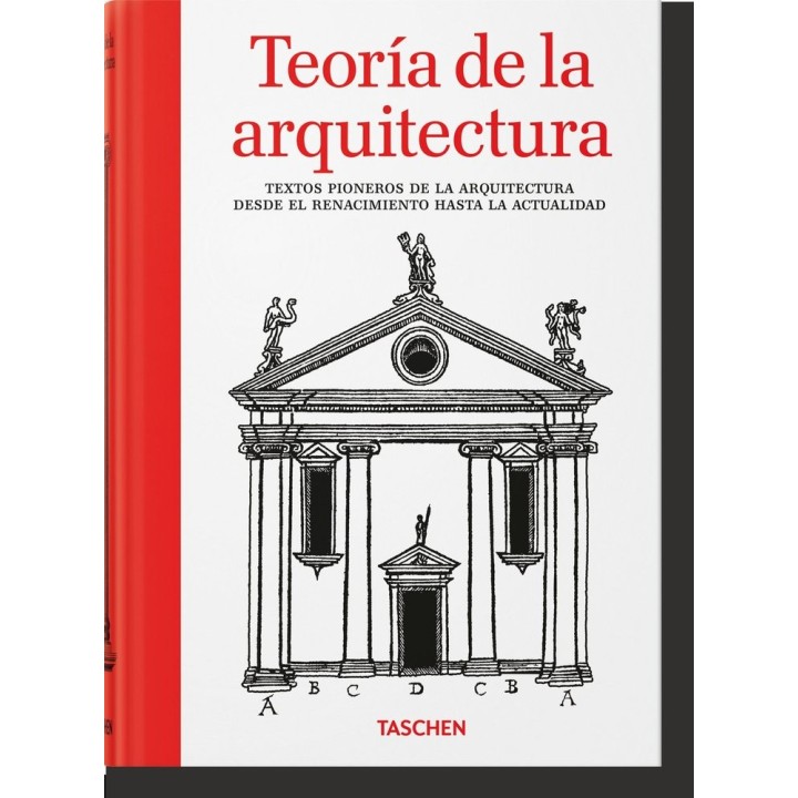 TEORIA DE LA ARQUITECTURA TEXTOS PIONEROS DE LA ARQUITECTUR