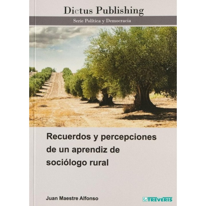 RECUERDOS Y PERCEPCIONES DE UN APRENDIZ DE SOCIOLOGO RURAL