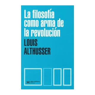 LA FILOSOFIA COMO ARMA DE LA REVOLUCION