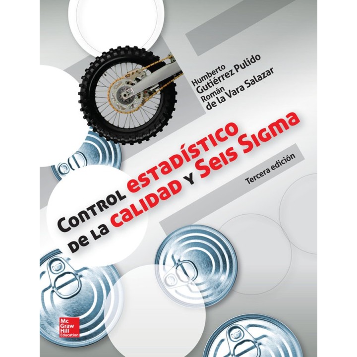 CONTROL ESTADISTICO DE LA CALIDAD Y SEIS SIGMA
