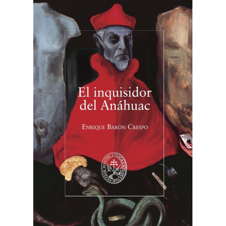 EL INQUISIDOR DE ANAHUAC