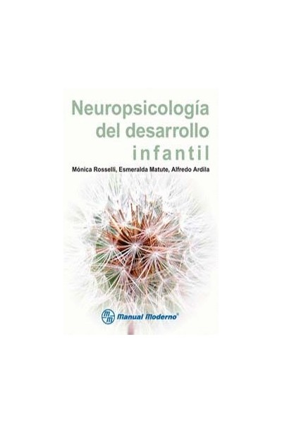 NEUROPSICOLOGIA DEL DESARROLLO INFANTIL