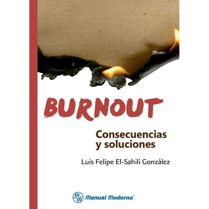 BURNOUT CONSECUENCIAS Y SOLUCIONES