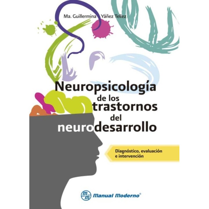 NEUROPSICOLOGIA DE LOS TRASTORNOS DEL DESARROLLO DIAGNOSTI