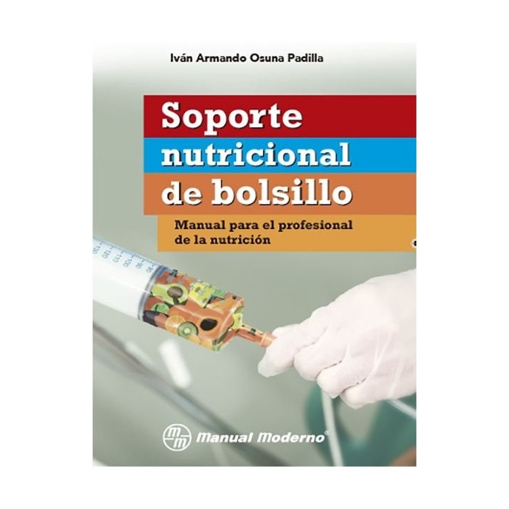 SOPORTE NUTRICIONAL DE BOLSILLO. MANUAL PARA EL PROFESIONAL