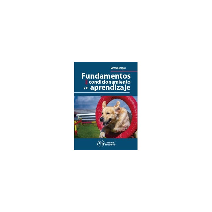 FUNDAMENTOS DEL CONDICIONAMIENTO Y EL APRENDIZAJE