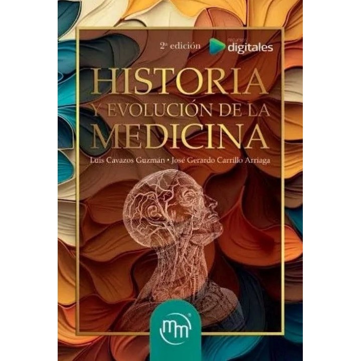 HISTORIA Y EVOLUCION DE LA MEDICINA 2ª ED