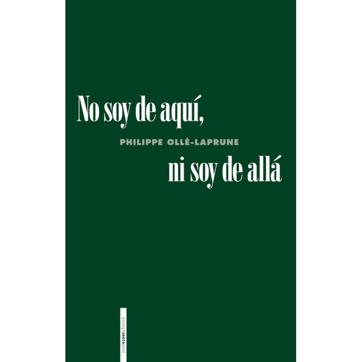 NO SOY DE AQUI NI SOY DE ALLA