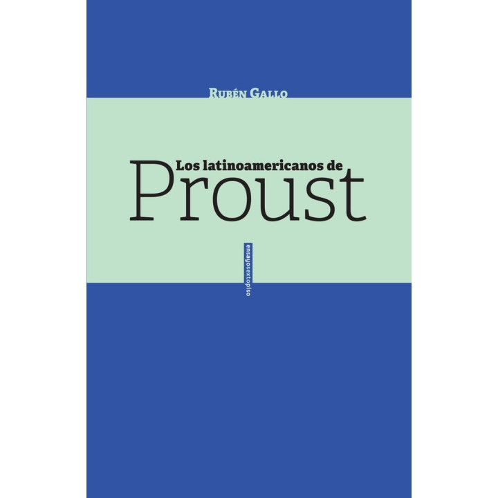 LATINOAMERICANOS DE PROUST,LOS