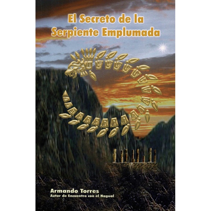 EL SECRETO DE LA SERPIENTE EMPLUMADA