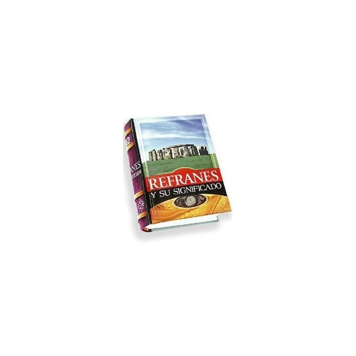 REFRANES Y SU SIGNIFICADO (LIBRO MINIATURA)