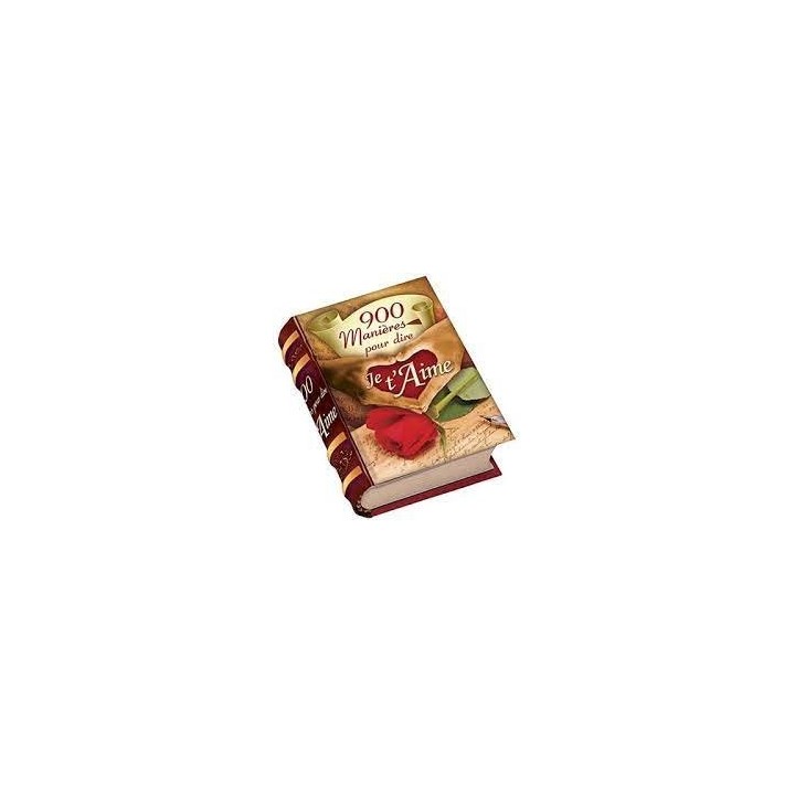 900 MANIERES POUR DIRE JE TÝAIME (LIBRO MINIATURA)