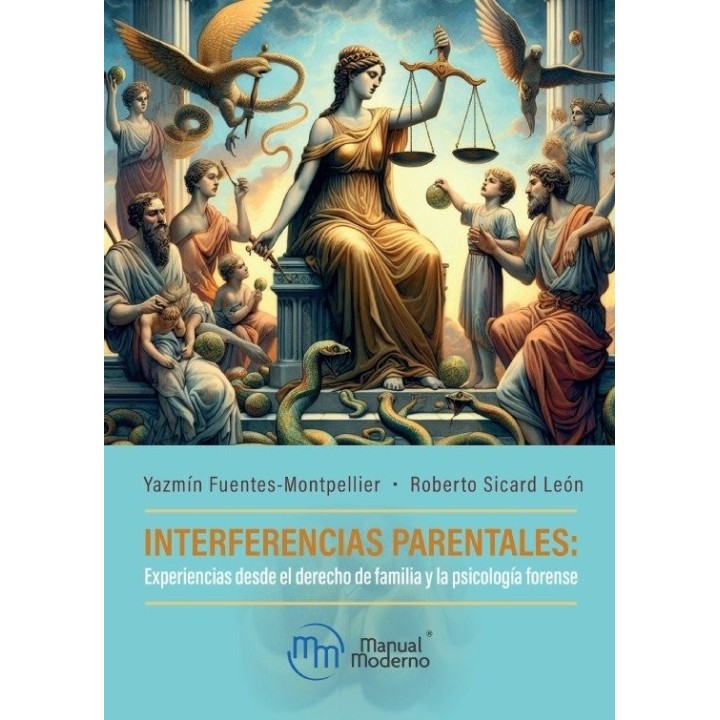 INTERFERENCIAS PARENTALES EXPERIENCIAS DESDES DERECHO FAMIL