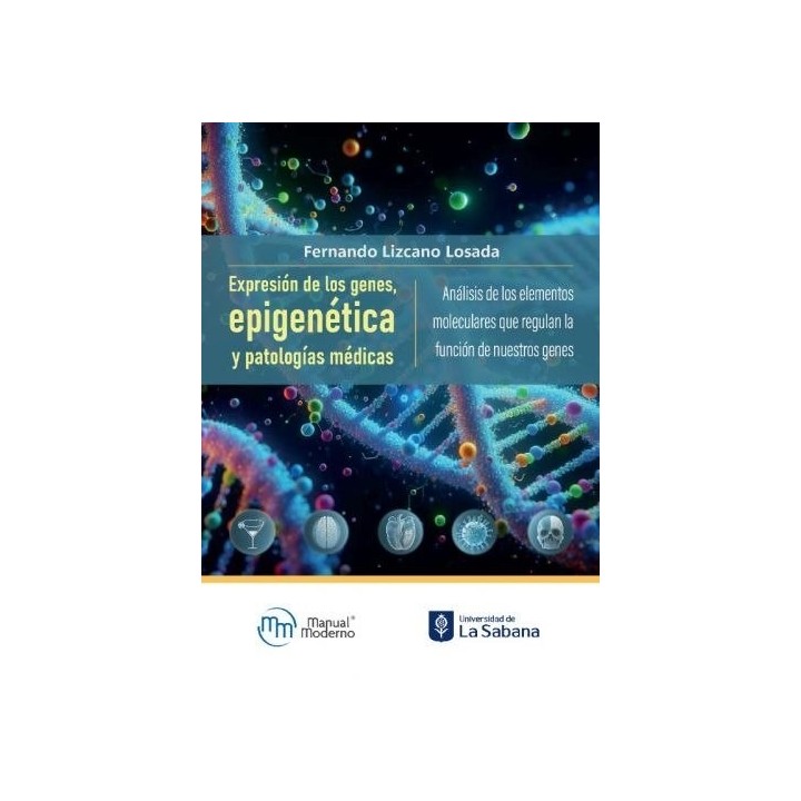 EXPRESION DE LOS GENES EPIGENETICA Y PATOLOGIAS MEDICAS