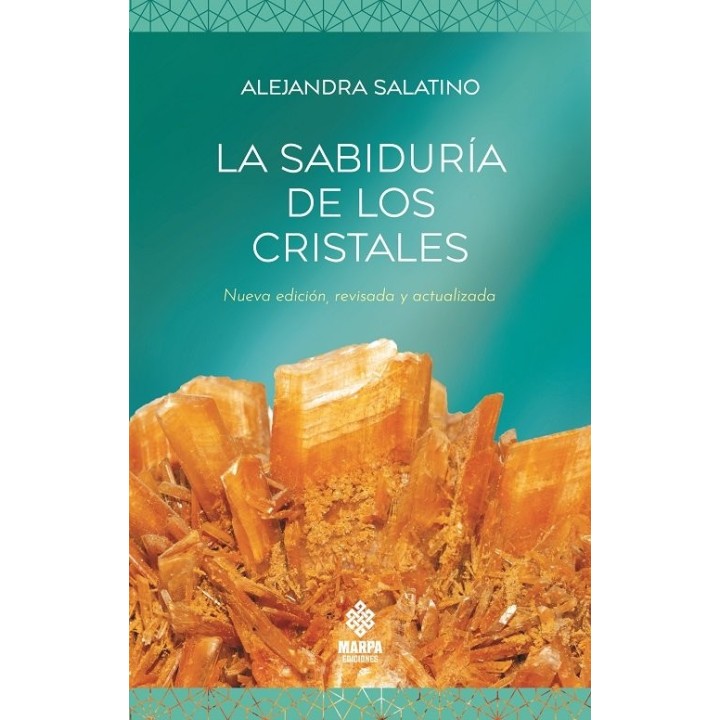 LA SABIDURIA DE LOS CRISTALES