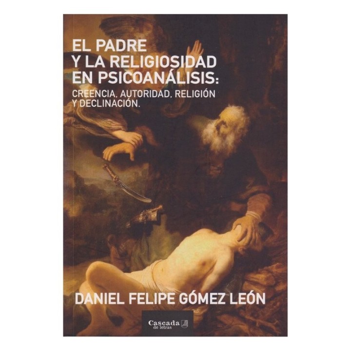 EL PADRE Y LA RELIGIOSIDAD EN PSICOANALISIS