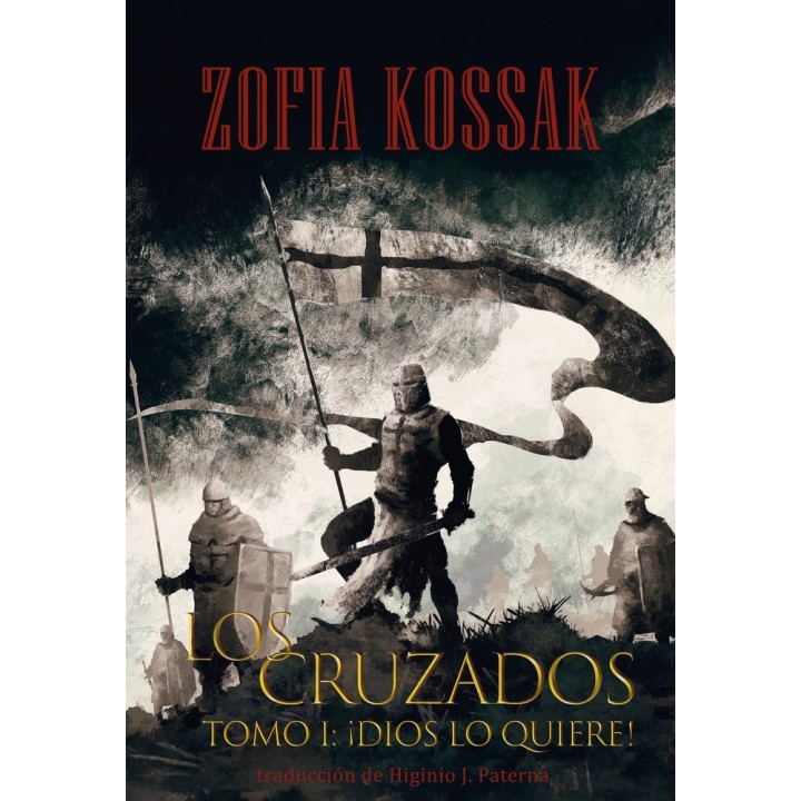 LOS CRUZADOS TOMO 1