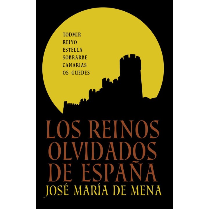 REINOS OLVIDADOS DE ESPAÑA,LOS