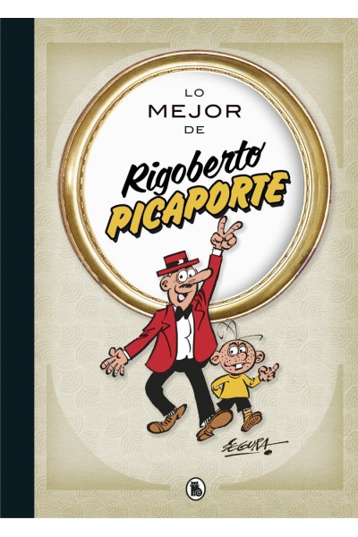 LO MEJOR DE RIGOBERTO PICAPORTE (LO MEJOR DE...)