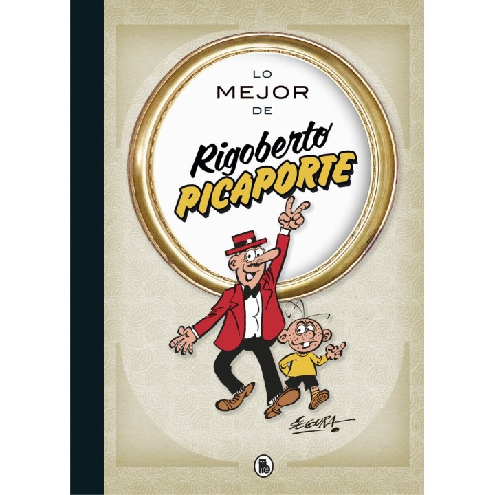 LO MEJOR DE RIGOBERTO PICAPORTE (LO MEJOR DE...)