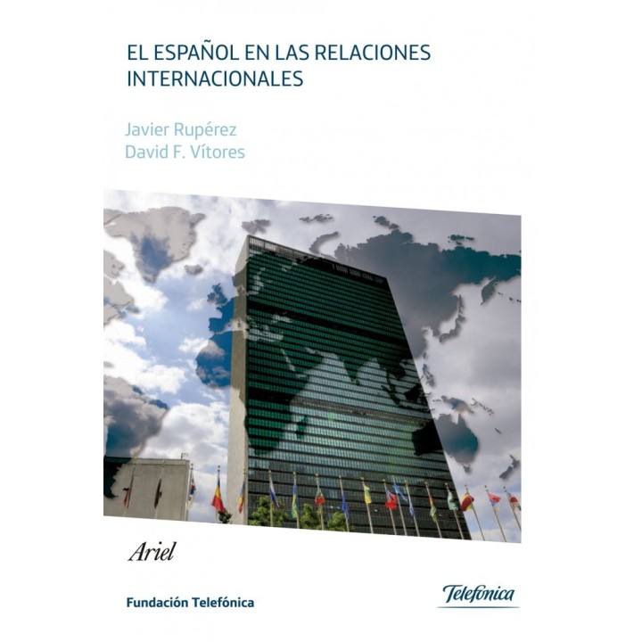 ESPAÑOL EN LAS RELACIONES INTERNACIONALES,EL
