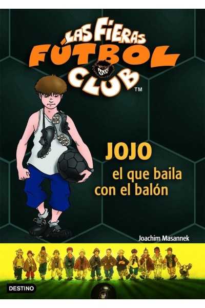 FIERAS FUTBOL CLUB 11 JOJO EL QUE BAILA CON EL BALON