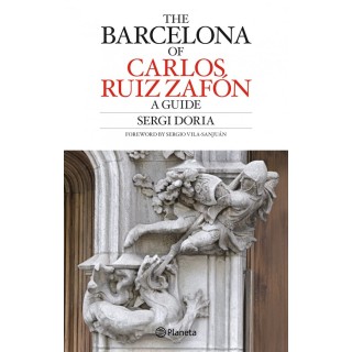 CARLOS RUIZ ZAFON S BARCELONA GUIDE