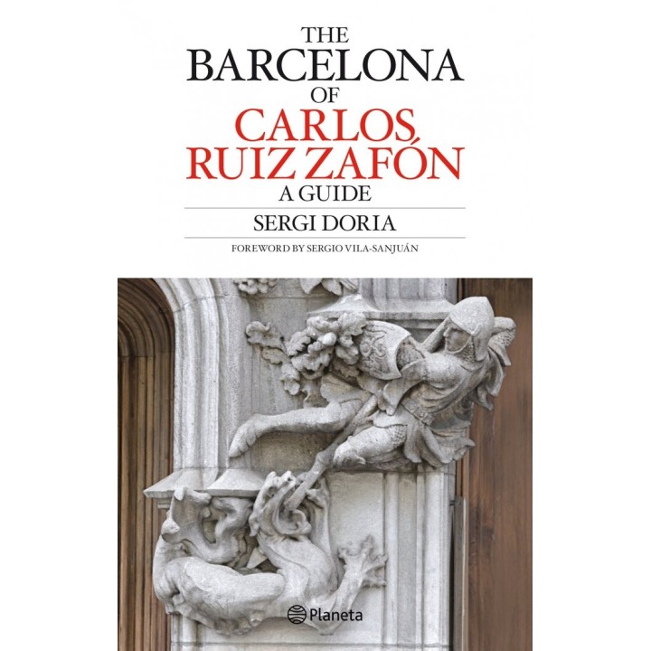 CARLOS RUIZ ZAFON S BARCELONA GUIDE
