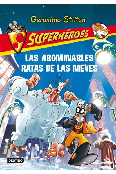 SUPERHEROES 7 LAS ABOMINABLES RATAS DE LAS NIEVES