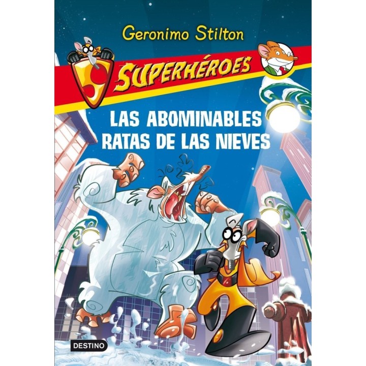 SUPERHEROES 7 LAS ABOMINABLES RATAS DE LAS NIEVES