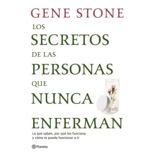 SECRETOS DE LAS PERSONAS QUE NUNCA ENFERMAN,LOS