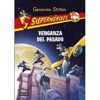 SUPERHEROES 11 VENGANZA DEL PASADO