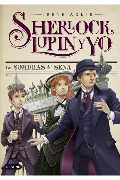 SHERLOCK LUPIN Y YO 6 LAS SOMBRAS DEL SENA