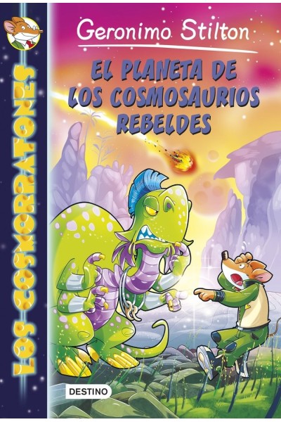 COSMORRATONES 5 EL PLANETA DE LOS COSMOSAURIOS REBELDES