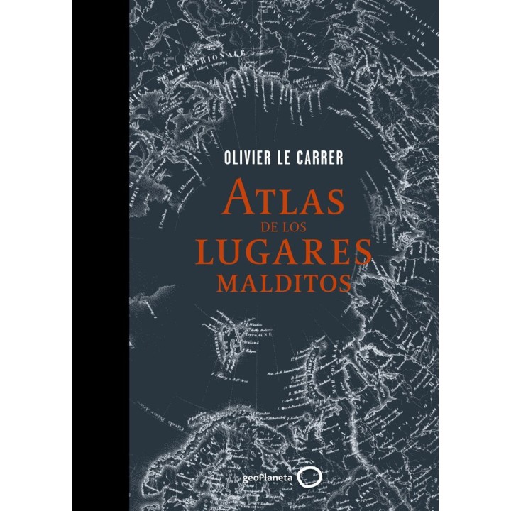 ATLAS DE LOS LUGARES MALDITOS