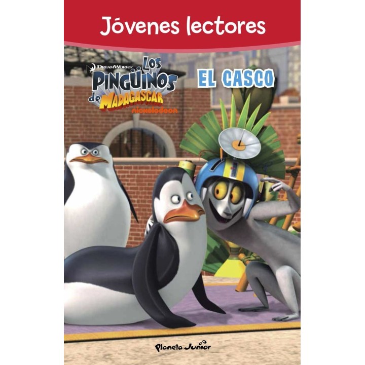 PINGUINOS DE MADAGASCAR EL CASCO JOVENES LECTORES